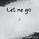 Let Me Go EP