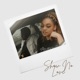 Show No Love feat Saol Single
