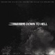Down To Hell Single