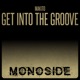 Get Into the Groove Single