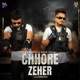 Chhore Zeher Single