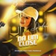 Dá um Close Single