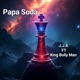 Papá Soda feat King Bolly Man Single