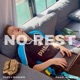 NO REST feat Hadlow Single