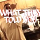 What They Told You feat Fiji Kami Single