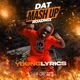 Dat Mash up Roadmix Single