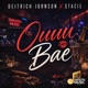 Ouuu Bae feat Stacie Charm Single