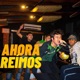 Ahora reímos Single