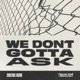 We Don t Gotta Ask Single