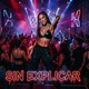 Sin Explicar Single