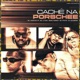 Cachê na Porschee feat Mc Nego Marks MC Paiva Single