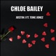 Chloe Bailey feat Tone Jonez Single