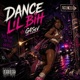 Dance Lil Bih Single
