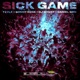 Sick Game feat Dj Ghost aka Steeni Daniel Son Single
