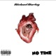 No Time Single