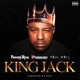 King Jack feat Freeway Paul Wall Single