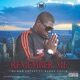 REMEMBER ME feat BLACK CHILD Single