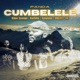 Cumbelele feat Kimo Savage Gowiana Barblee GRIZZLY SA Single