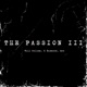 The Passion III Single