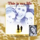 This Is My Life Music from the Motion Picture
