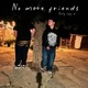 No more friends Single
