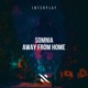 Away from Home Single