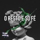 O Resto é só Fé Single