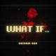 What If Single