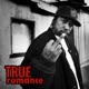 True Romance feat MC Eiht Single