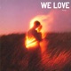 We Love Single