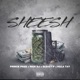 Sheesh feat Prince Phae Sleazy P Killa Tay Single