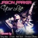 Your Life Remixes