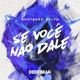 Se Você Não Dale Single