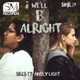 We ll B Alright feat Amely Light Single