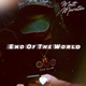 End of the World Single