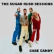 I m Late The Sugar Rush Sessions feat The Ones Single