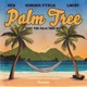 Palm Tree feat The Palm Tree Boy Single