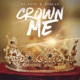 Crown Me Single