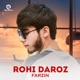 Rohi Daroz Single