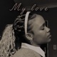 My love feat Luda van Stunna Single