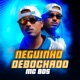 Neguinho Debochado Single