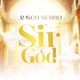 Sir God Single