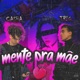 Mente pra Mãe Single