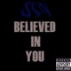 Believed In You Single