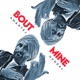 Bout Mine Single