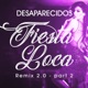Fiesta Loca Remix 2 0 Part 2 EP