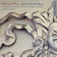 Michael Wise Sacred Choral Music