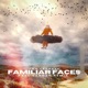 Familiar Faces Single