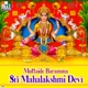 Muttaide Baramma Sri Mahalakshmi Devi