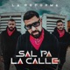 Sal Pa La Calle Single